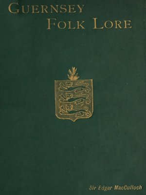 cover image of Guernsey Folk Lore